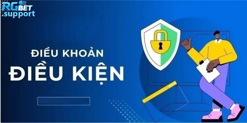 Điều khoản điều kiện chung khi giao dịch nạp, rút được quan tâm