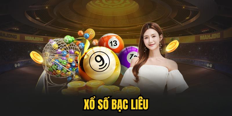 Xổ Số Bạc Liêu| Bật Mí 4 Mẹo Soi Cầu Chốt Số Đỉnh Cao