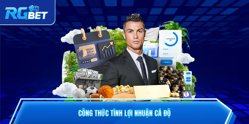 Công thức tính lợi nhuận cá độ