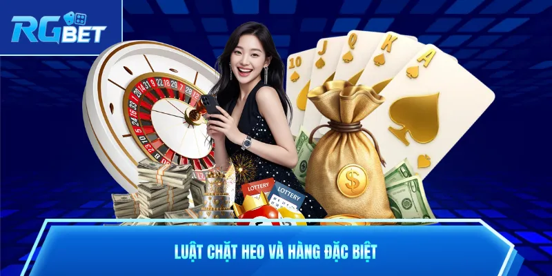 Luật chặt heo và hàng đặc biệt