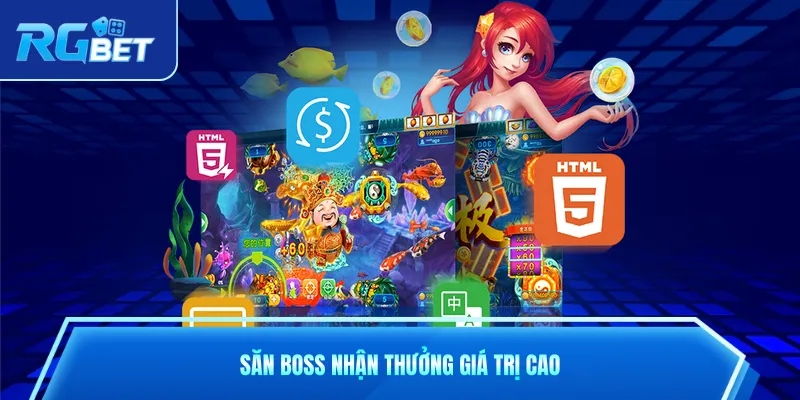 Săn boss để cùng nhận thưởng giá trị cao