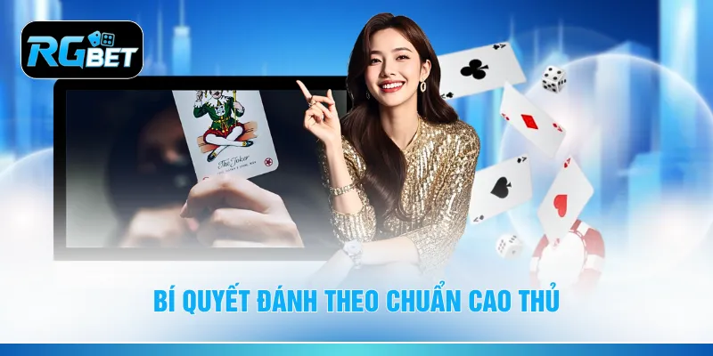 Bí quyết đánh theo chuẩn cao thủ