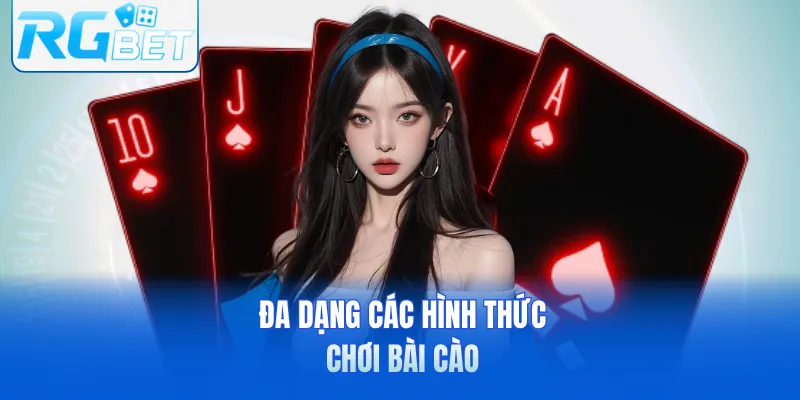 Đa dạng các hình thức chơi bài cào