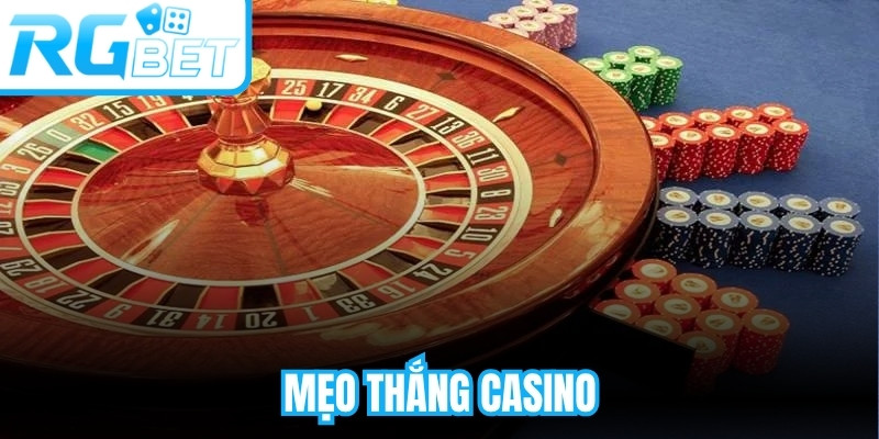 Mẹo Thắng Casino