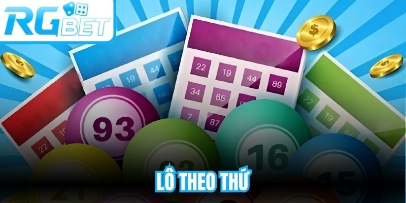 Lô Theo Thứ