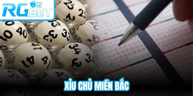 Xỉu Chủ Miền Bắc
