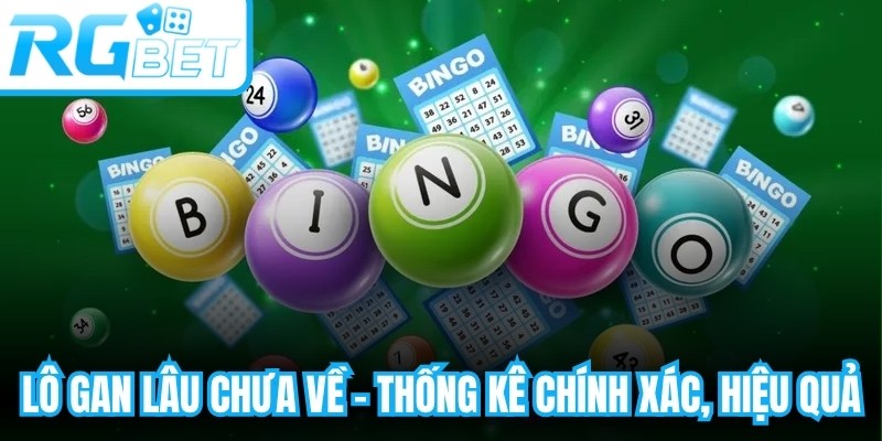 Lô Gan Lâu Chưa Về